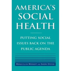 America's Social Health: Addressing Social Issues (Hardcover)