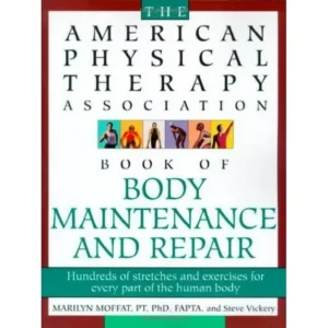 APTA Book of Body Repair & Maintenance: Stretches & Exercises